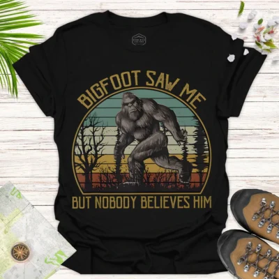 Bigfoot Saw Me Tee – Funny Outdoor Adventure Shirt - black
